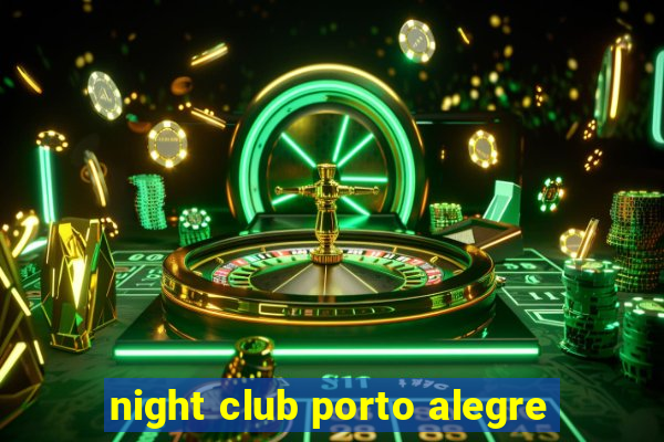 night club porto alegre